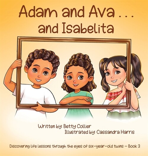 Adam and Ava . . . and Isabelita (Hardcover)