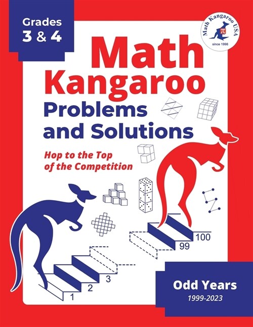 Math Kangaroo Problems and Solutions - Grades 3 & 4 - Odd Years (Paperback)
