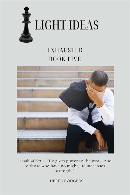 Light Ideas: Exhausted (Paperback)