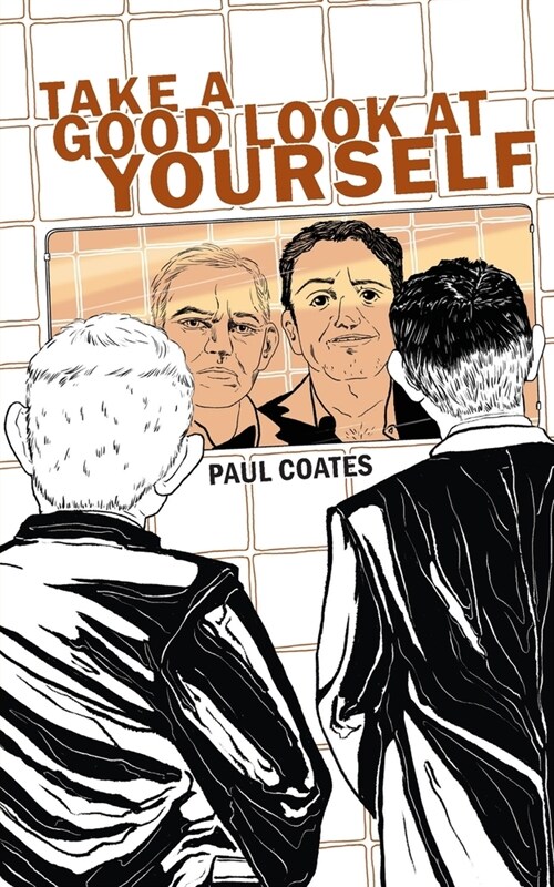 Take A Good Look At Yourself (Paperback)