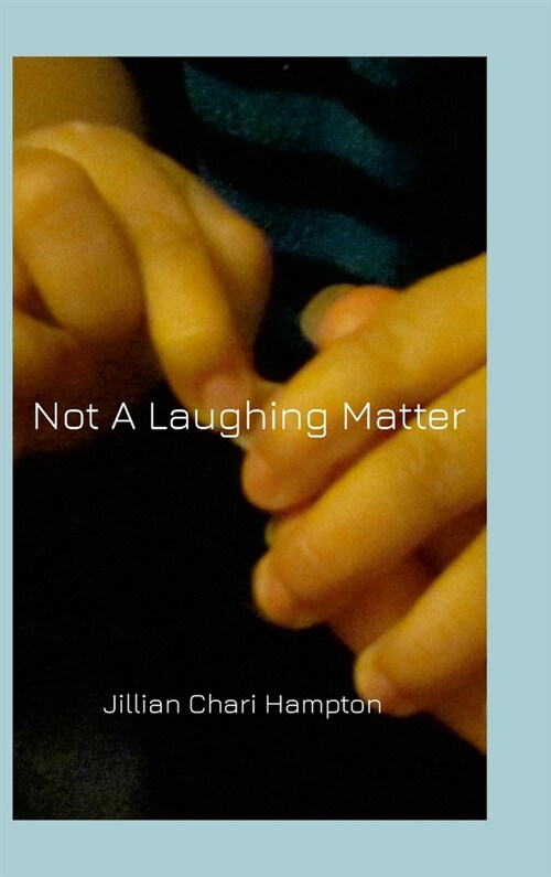 Not A Laughing Matter: The Sequel to I Woke Up Laughing (Hardcover)