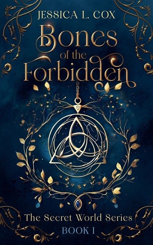 Bones of the Forbidden (Paperback)