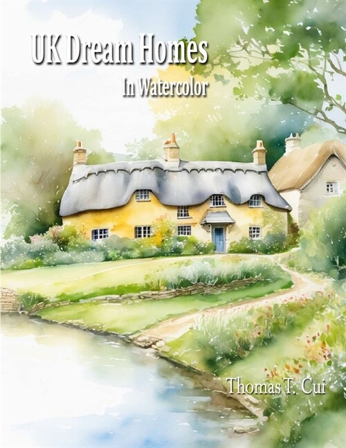 UK Dream Homes In Watercolor (Paperback)