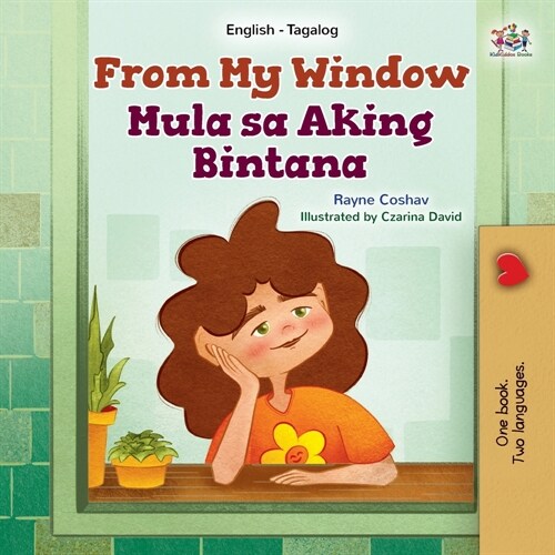 From My Window (English Tagalog Bilingual Kids Book) (Paperback)