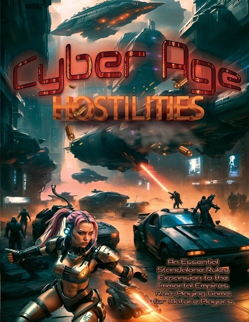 Cyber Age Hostilities (Paperback)