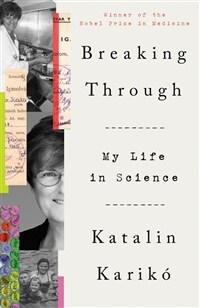 Breaking Through: My Life in Science (Paperback)
