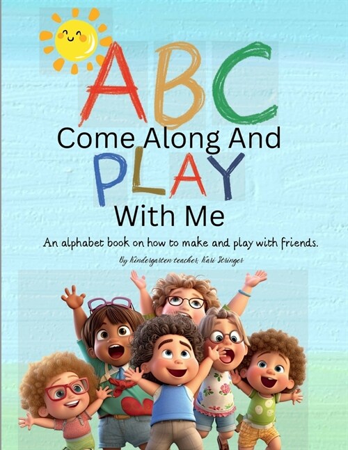 ABC Come Along And Play With Me (Paperback)