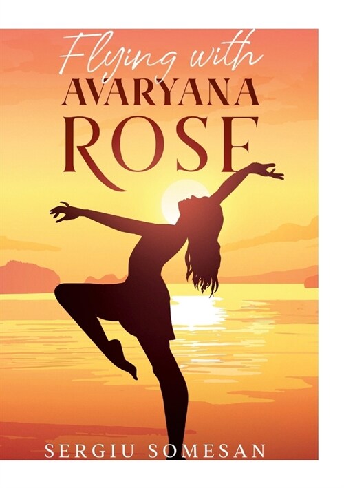 Flying with Avaryana Rose (Paperback)