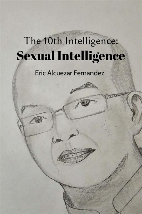 The 10th Intelligence: Sexual Intelligence (Paperback)