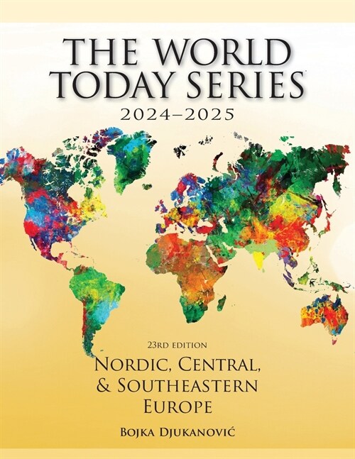 Nordic, Central, and Southeastern Europe 2024-2025 (Paperback, 23, Twenty Third)