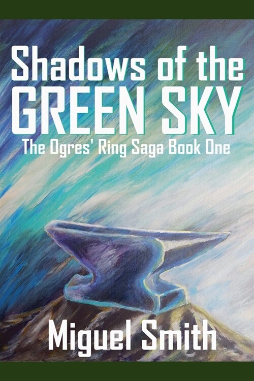 Shadows of the Green Sky (Paperback)