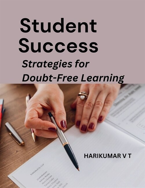 Student Success: Strategies for Doubt-Free Learning (Paperback)