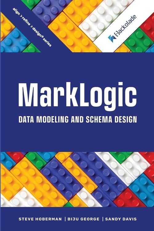 MarkLogic Data Modeling and Schema Design (Paperback)