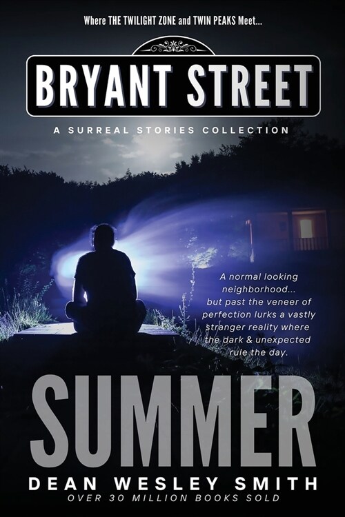 Summer: A Bryant Street Surreal Stories Collection (Paperback)