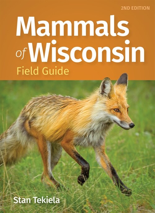 Mammals of Wisconsin Field Guide (Paperback, 2, Revised)