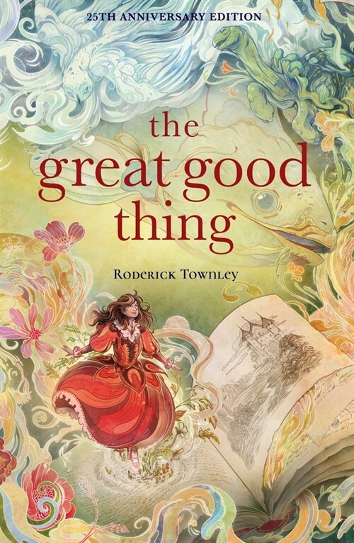 The Great Good Thing (Paperback, Reissue)