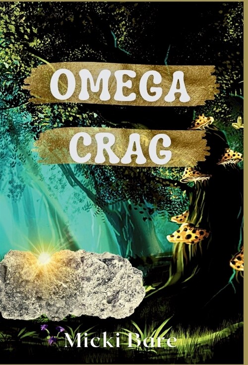 Omega Crag: Zahra of the Uwharries (Hardcover)