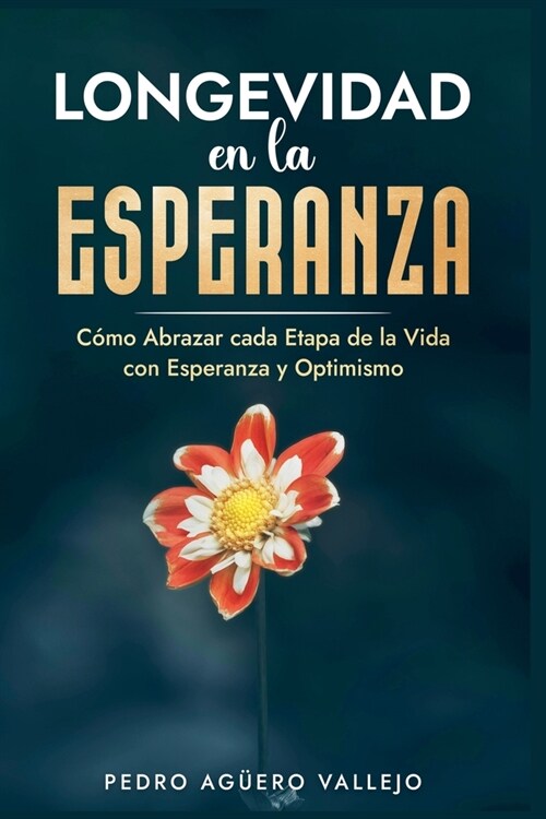 Longevidad en la Esperanza (Paperback)