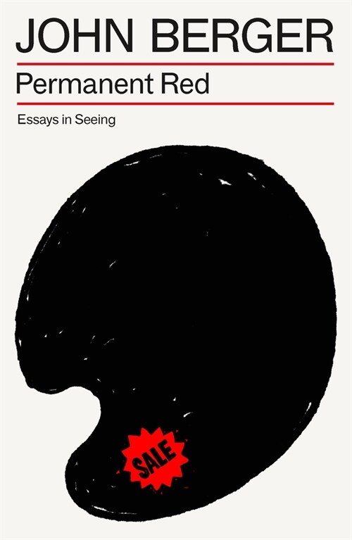 Permanent Red : Essays in Seeing (Paperback)