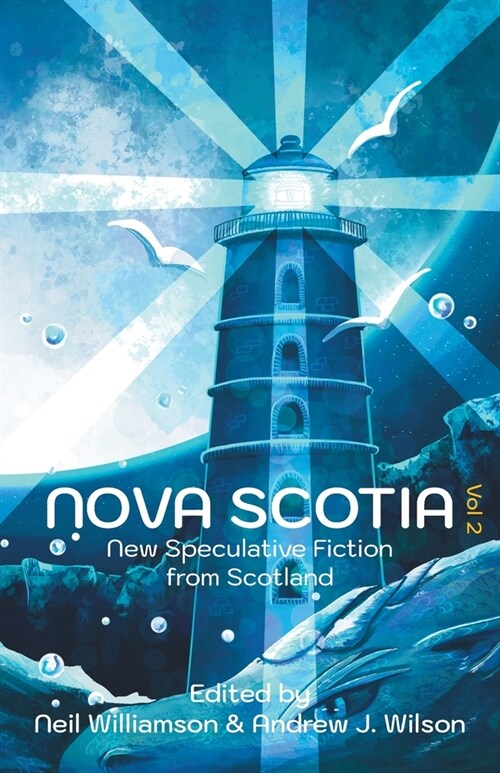 Nova Scotia Vol 2: New Speculative Fiction From Scotland (Paperback)