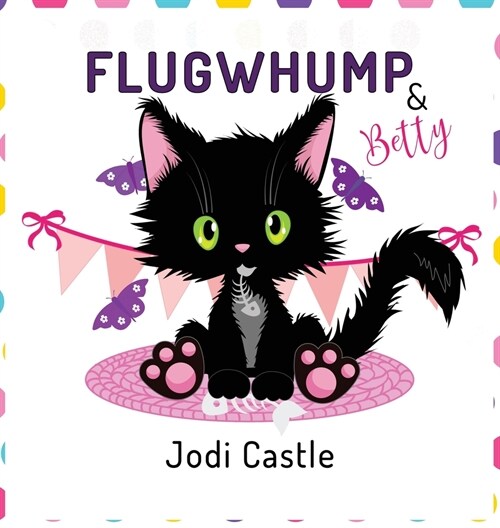 Flugwhump & Betty (Hardcover)