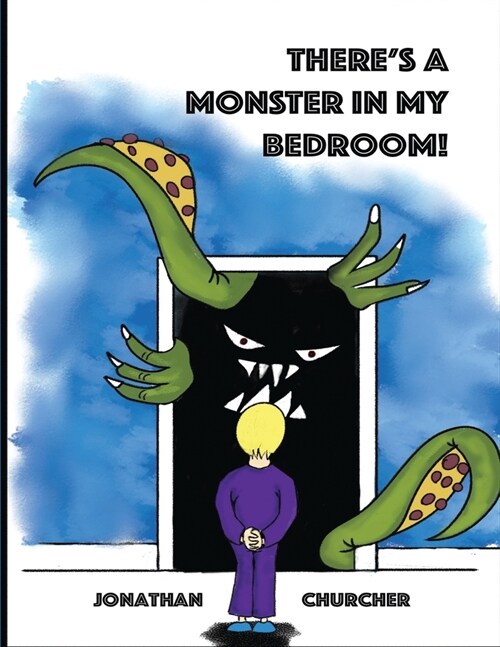 Theres a Monster in My Bedroom! (Paperback)