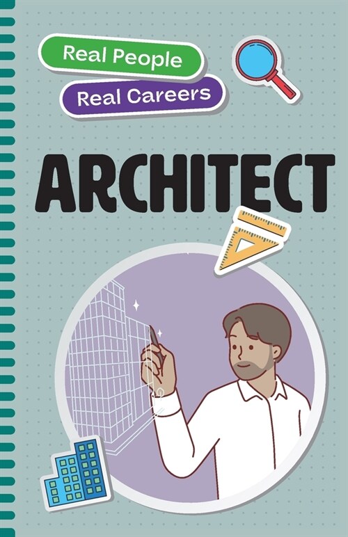 Architect: Real People, Real Careers (Paperback)