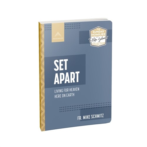 Set Apart: Living for Heaven Here on Earth (Paperback)