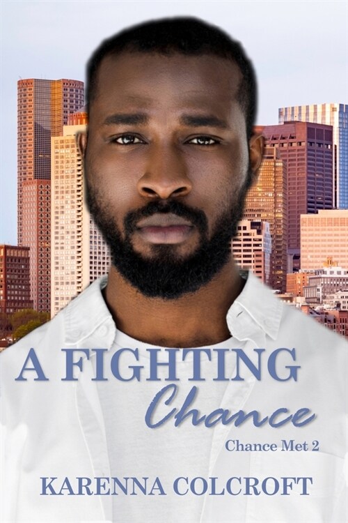 A Fighting Chance: Chance Met 2 (Paperback)