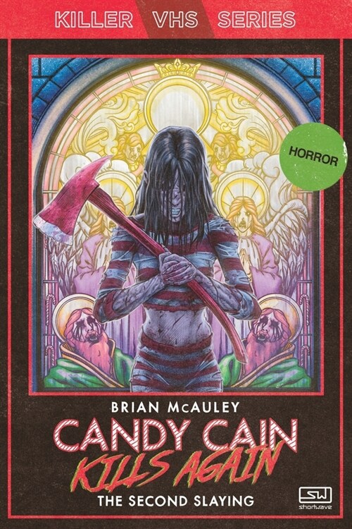 Candy Cain Kills Again: The Second Slaying (Paperback)