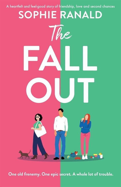 The Fall-Out: A heartfelt and feel-good story of friendship, love and second chances (Paperback)