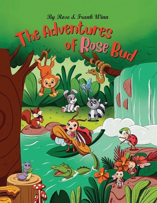 The adventures of Rose Bud (Paperback)