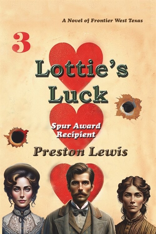 Lotties Luck: A Novel of Frontier West Texas (Paperback, 2)