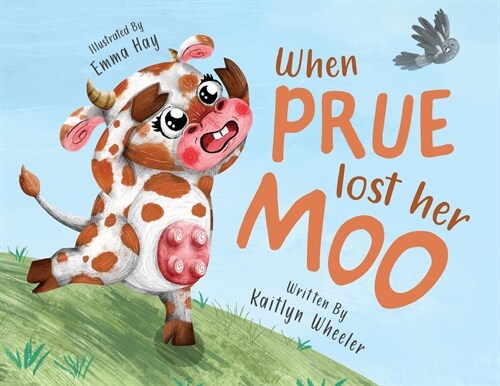 When Prue Lost Her Moo (Paperback)