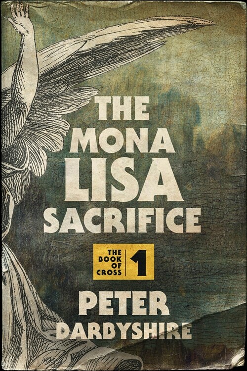 The Mona Lisa Sacrifice (Paperback)