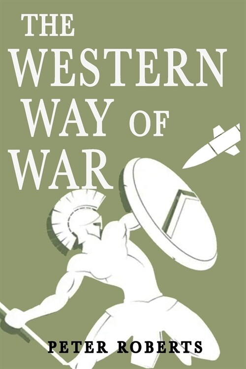 The Western Way of War (Paperback)