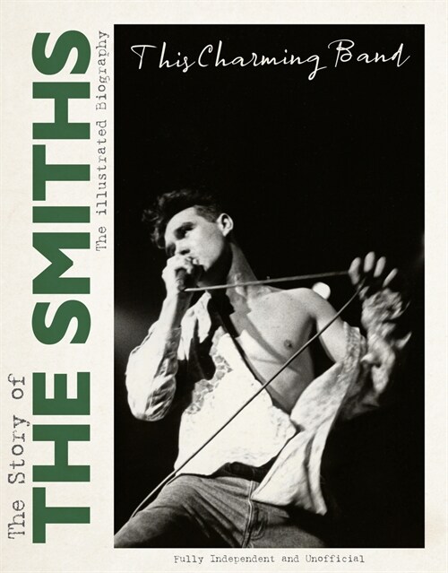 This Charming Band : The Story of the Smiths (Hardcover)