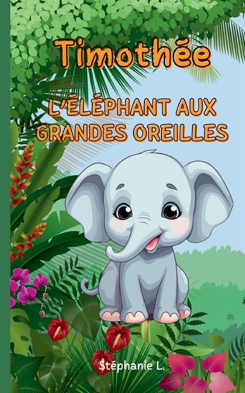 Timoth?: l??hant aux grandes oreilles (Paperback)