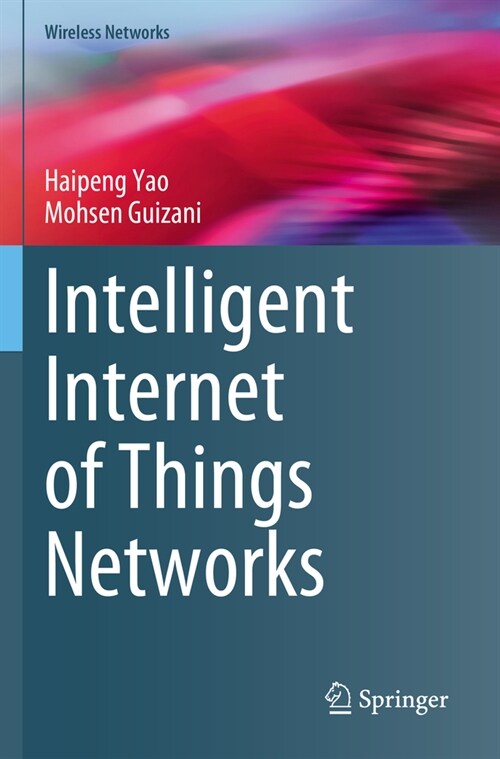 Intelligent Internet of Things Networks (Paperback, 2023)