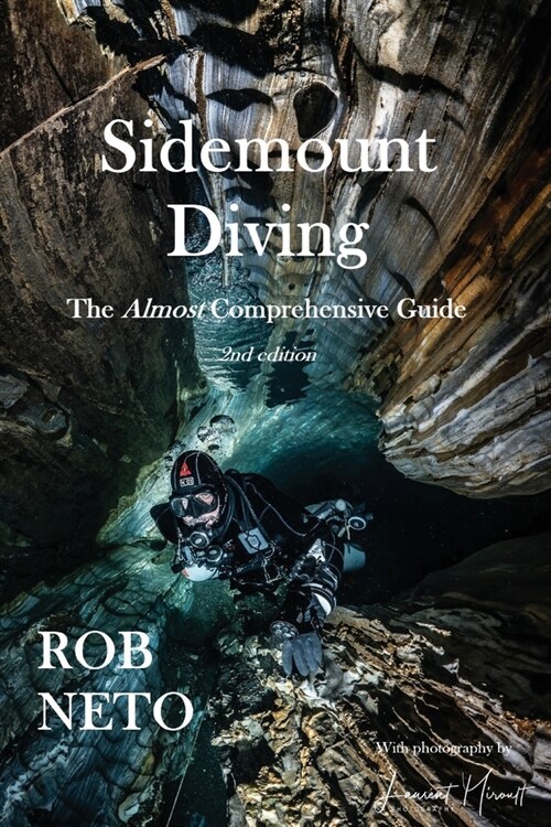 Sidemount Diving The Almost Comprehensive Guide (Paperback)