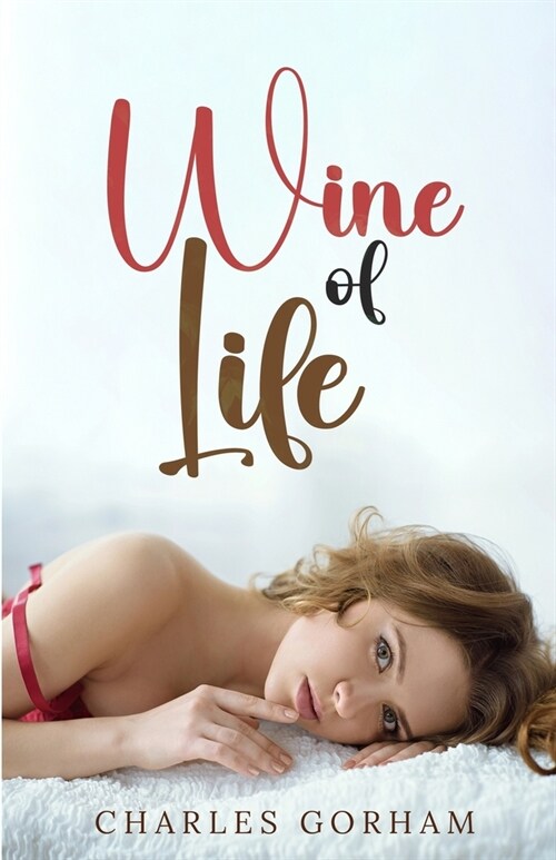 Wine of Life (Paperback)