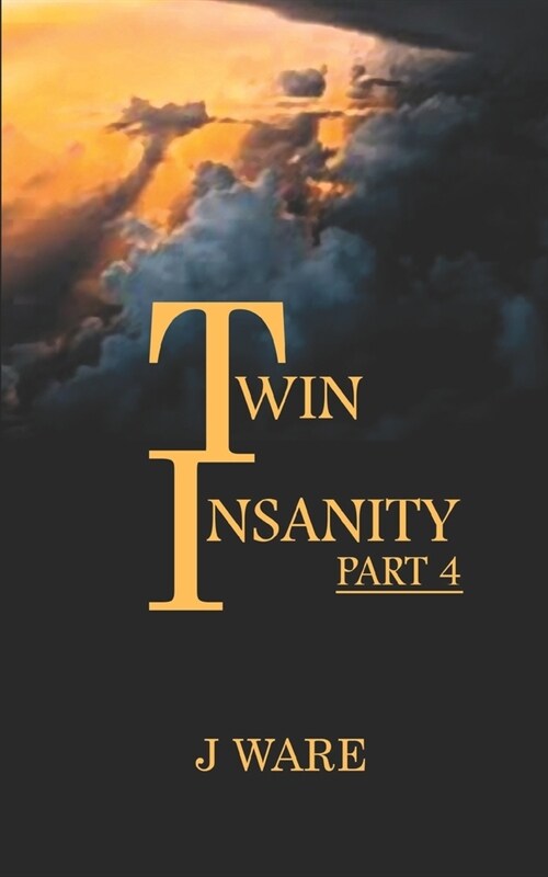 TwinInsanity Part 4 (Paperback)