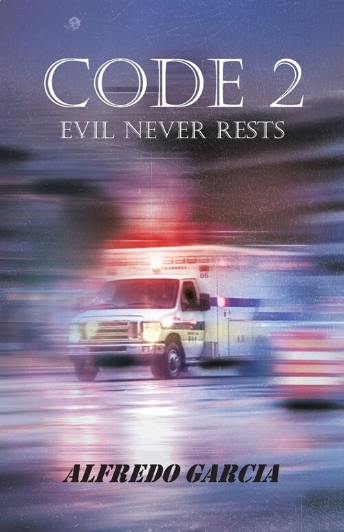 Code 2: Evil Never Rests (Paperback)