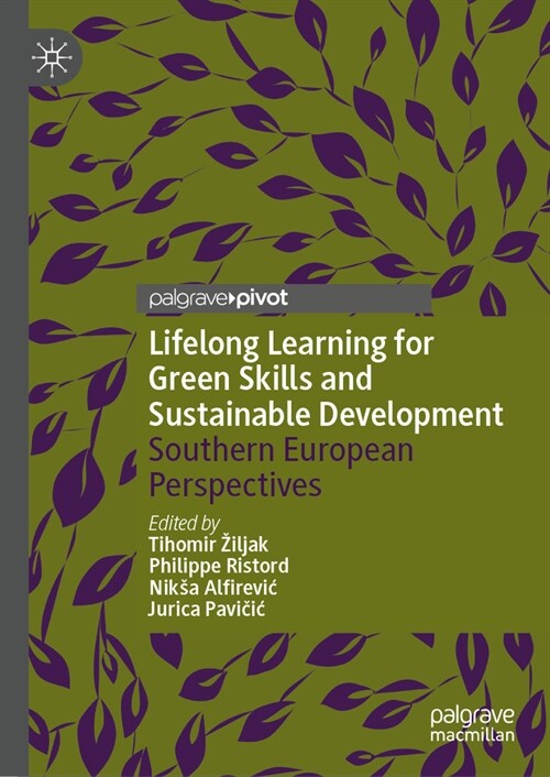 Lifelong Learning for Green Skills and Sustainable Development: Southern European Perspectives (Hardcover, 2024)