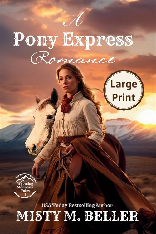 A Pony Express Romance: Expanded Edition (Paperback, 2)