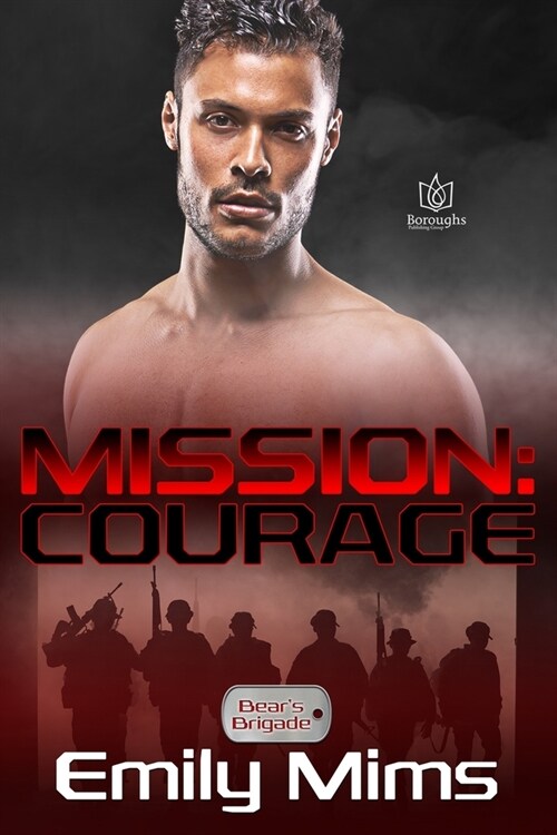 Mission: Courage (Paperback)