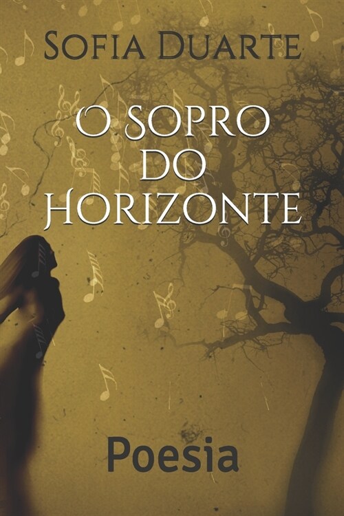 O Sopro do Horizonte: Poesia (Paperback)