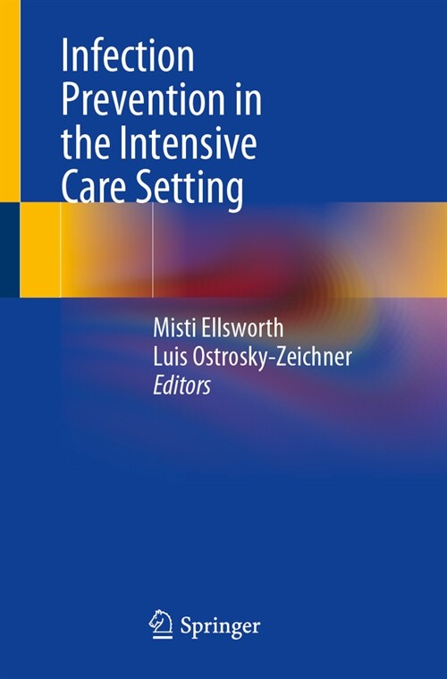 Infection Prevention in the Intensive Care Setting (Paperback, 2024)