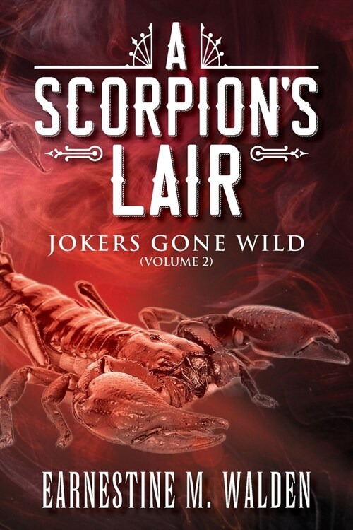 A Scorpions Lair: Jokers Gone Wild (Paperback)