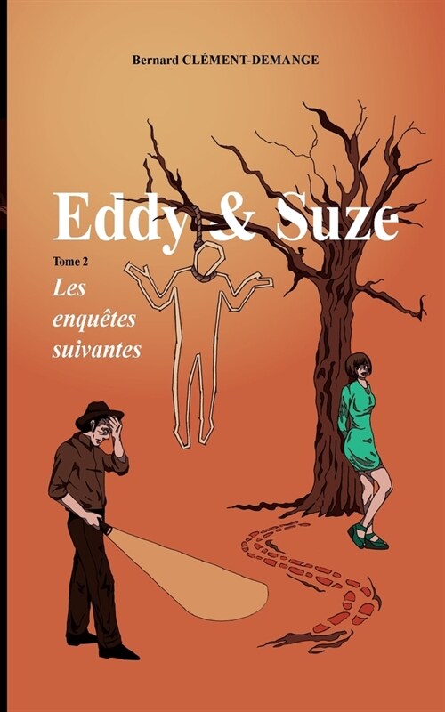 Eddy & Suze: Les enqu?es suivantes (Paperback)